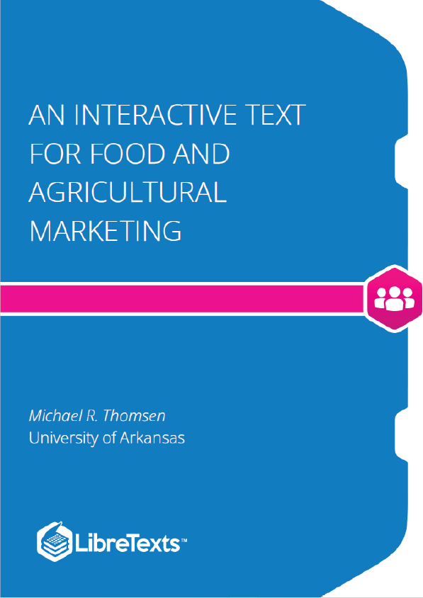 An Interactive Text for Food and Agricultural Marketing (Thomsen)