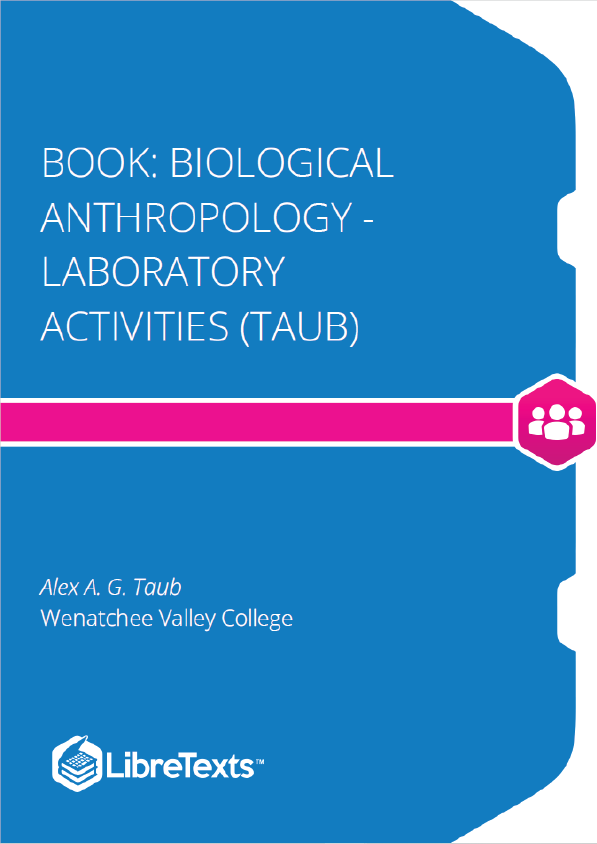 Biological Anthropology - Laboratory Activities (Taub)