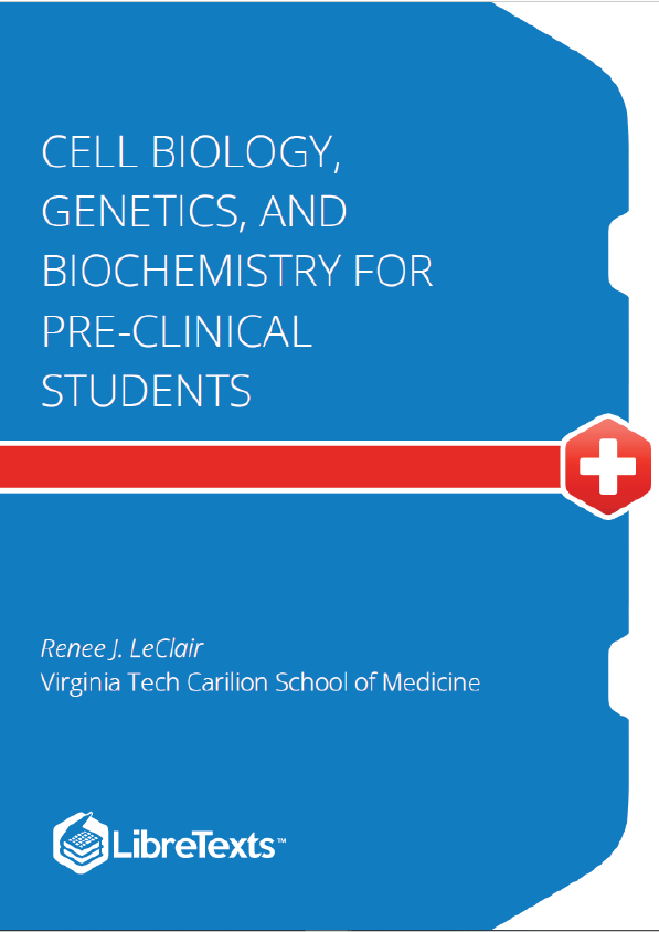 Cell Biology, Genetics, and Biochemistry for Pre-Clinical Students