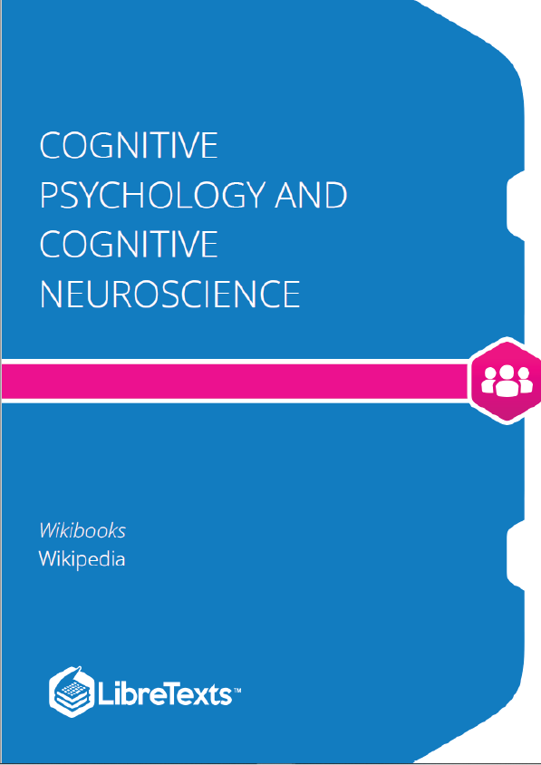 Cognitive Psychology and Cognitive Neuroscience (Wikibooks)