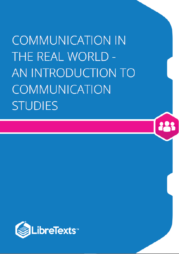 Communication in the Real World - An Introduction to Communication Studies