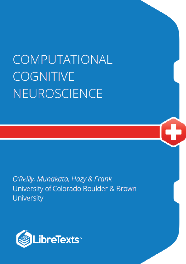 Computational Cognitive Neuroscience (O'Reilly and Munakata)