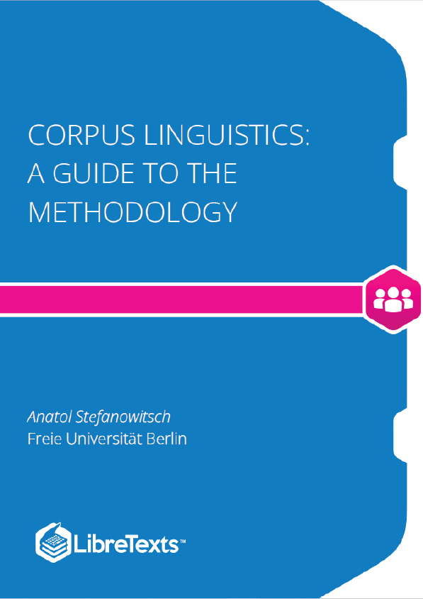 Corpus Linguistics A Guide to the Methodology (Stefanowitsch)