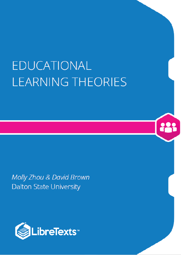 Educational Learning Theories (Zhou and Brown)