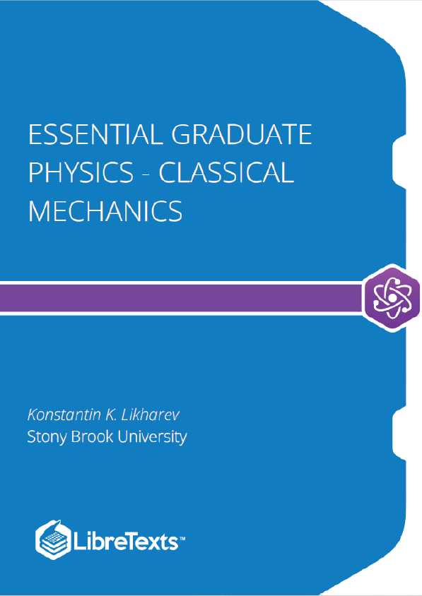 Essential Graduate Physics - Classical Mechanics (Likharev)