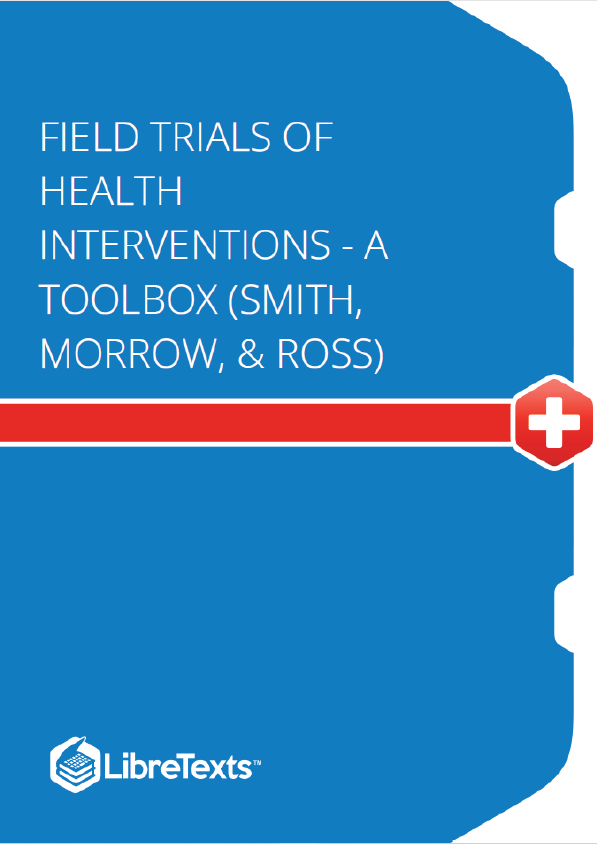 Field Trials of Health Interventions - A Toolbox (Smith, Morrow, & Ross)