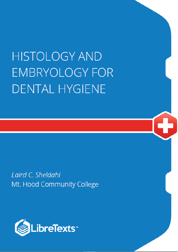 Histology and Embryology for Dental Hygiene (Sheldahl)