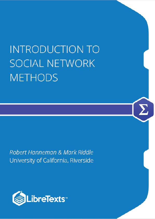 Introduction to Social Network Methods (Hanneman)