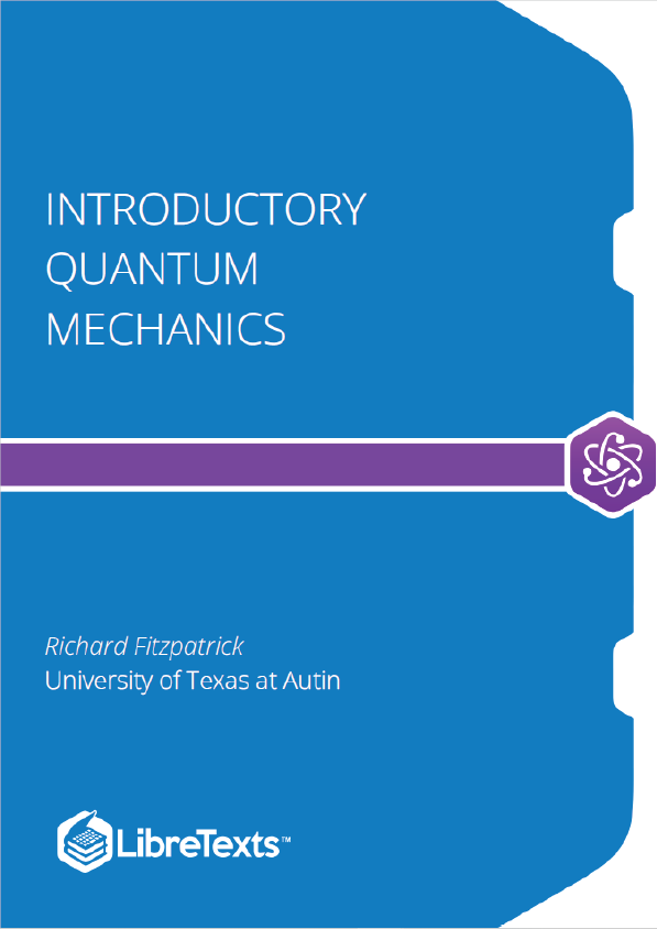 Introductory Quantum Mechanics (Fitzpatrick)