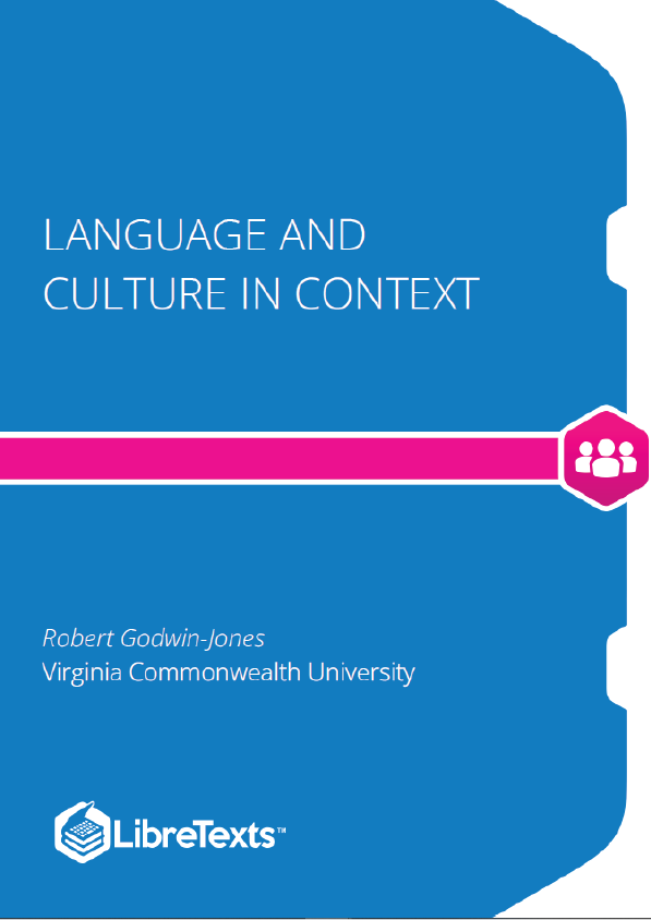 Language and Culture in Context - A Primer on Intercultural Communication (Godwin-Jones)