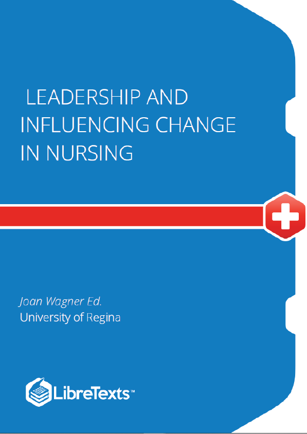 Leadership and Influencing Change in Nursing (Wagner)