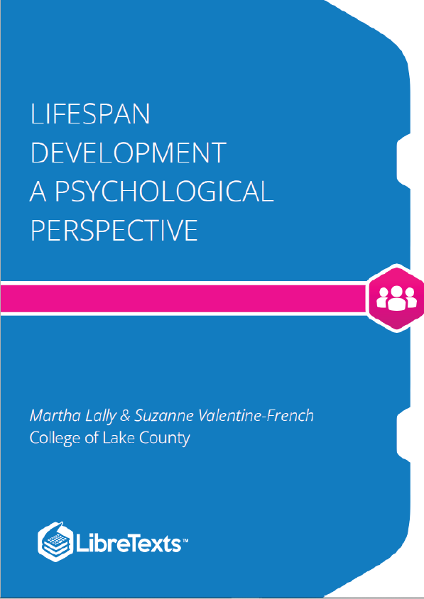 Lifespan Development - A Psychological Perspective (Lally and Valentine-French)