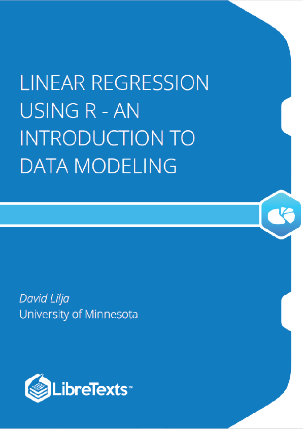 Linear Regression Using R - An Introduction to Data Modeling (Lilja)