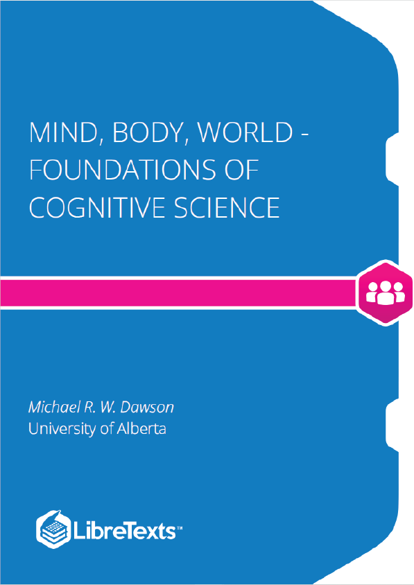 Mind, Body, World - Foundations of Cognitive Science (Dawson)