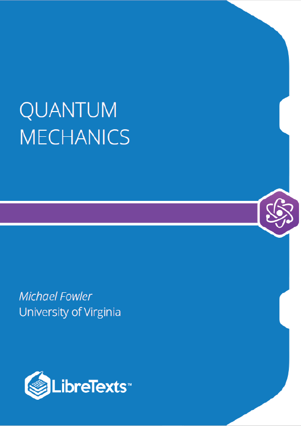 Quantum Mechanics (Fowler)