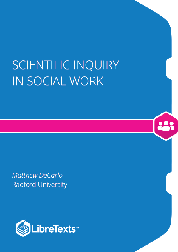 Scientific Inquiry in Social Work (DeCarlo)