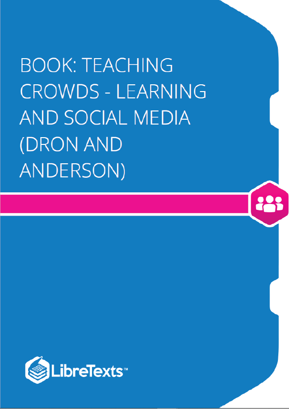 Teaching Crowds - Learning and Social Media (Dron and Anderson)