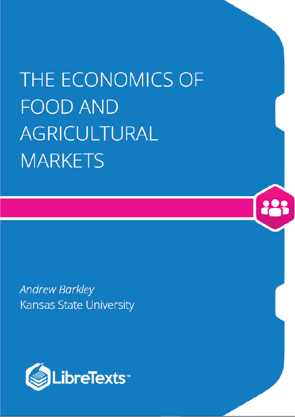 The Economics of Food and Agricultural Markets (Barkley)