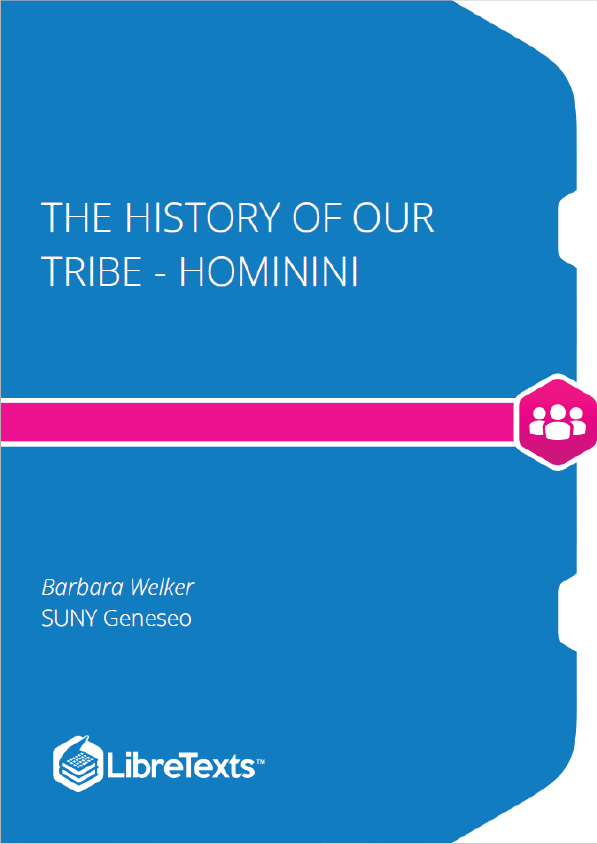 The History of Our Tribe - Hominini (Welker)