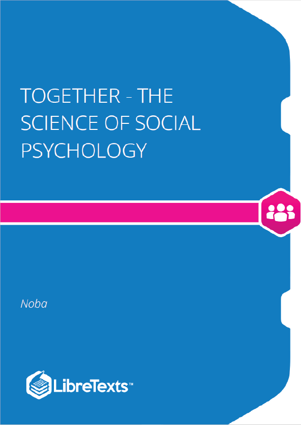 Together - The Science of Social Psychology (Noba)