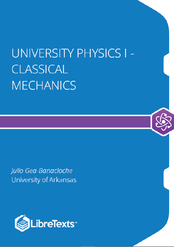 University Physics I - Classical Mechanics (Gea-Banacloche)