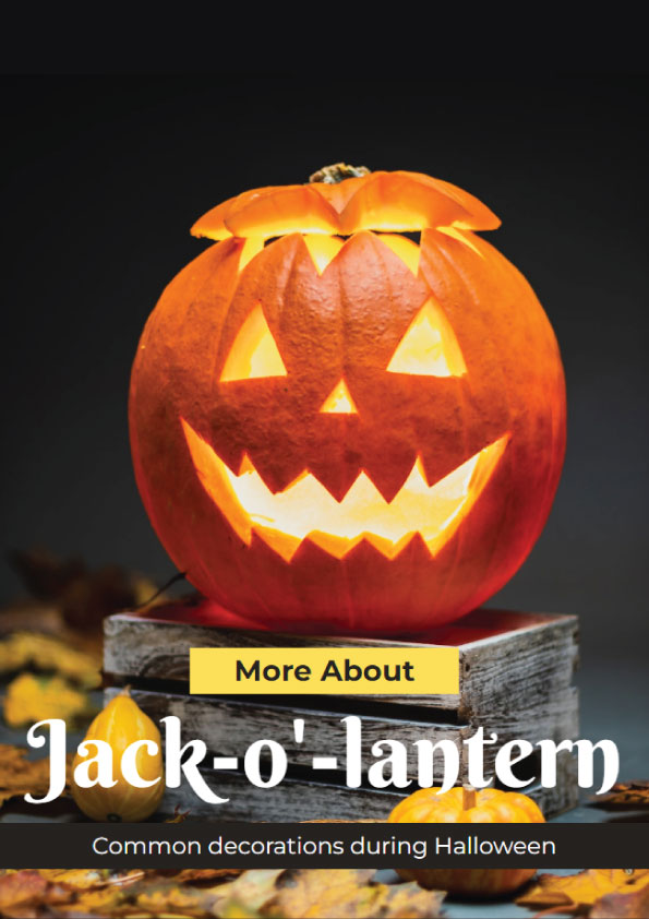 More About Jack-o'-lantern - Common Decorations During Halloween