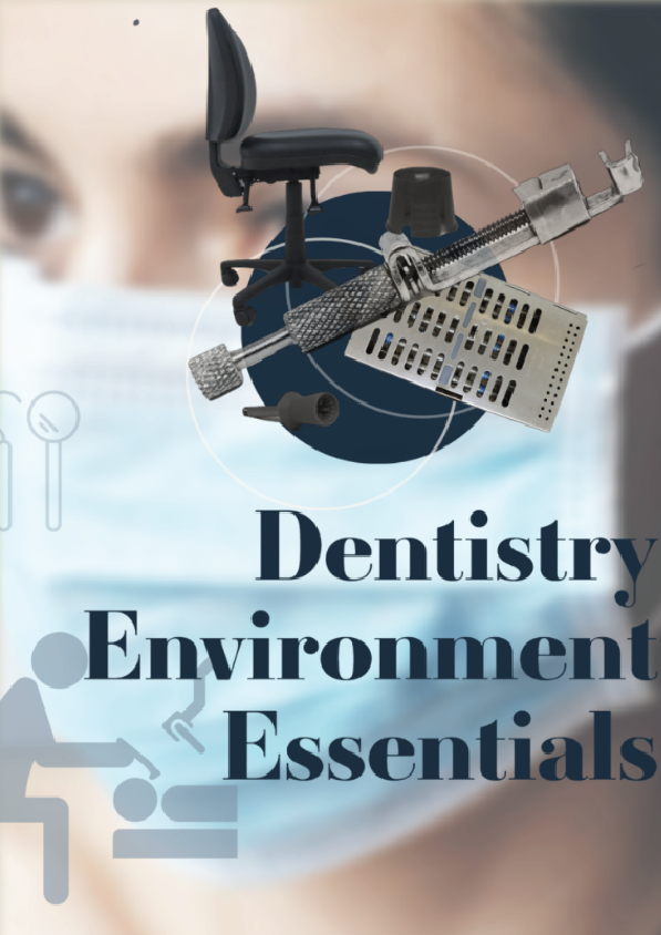 Dentistry Environment Essentials