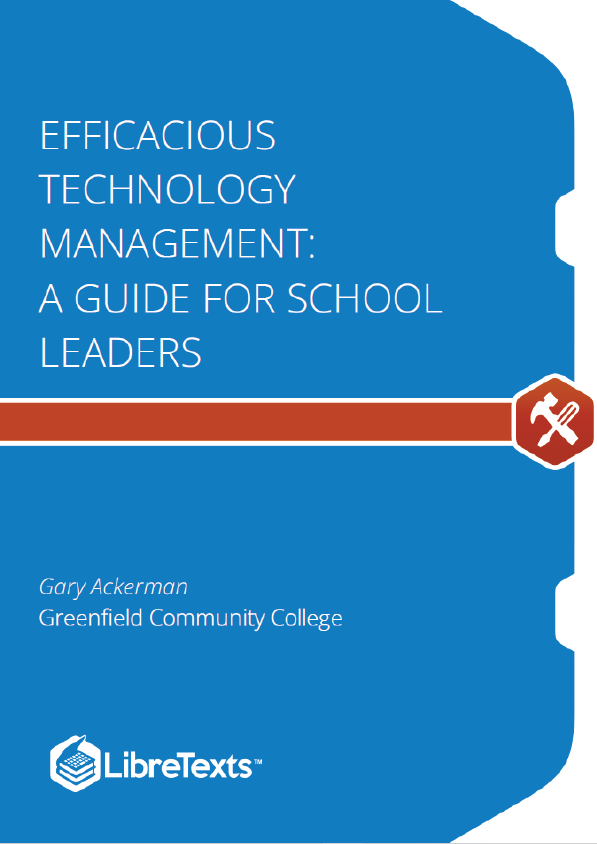 Efficacious Technology Management - A Guide for School Leaders (Ackerman)