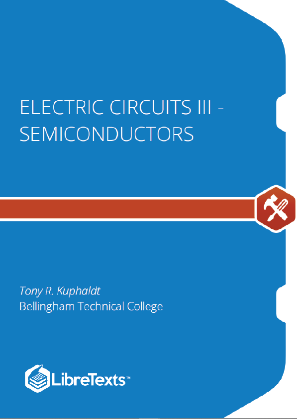 Electric Circuits III - Semiconductors (Kuphaldt)