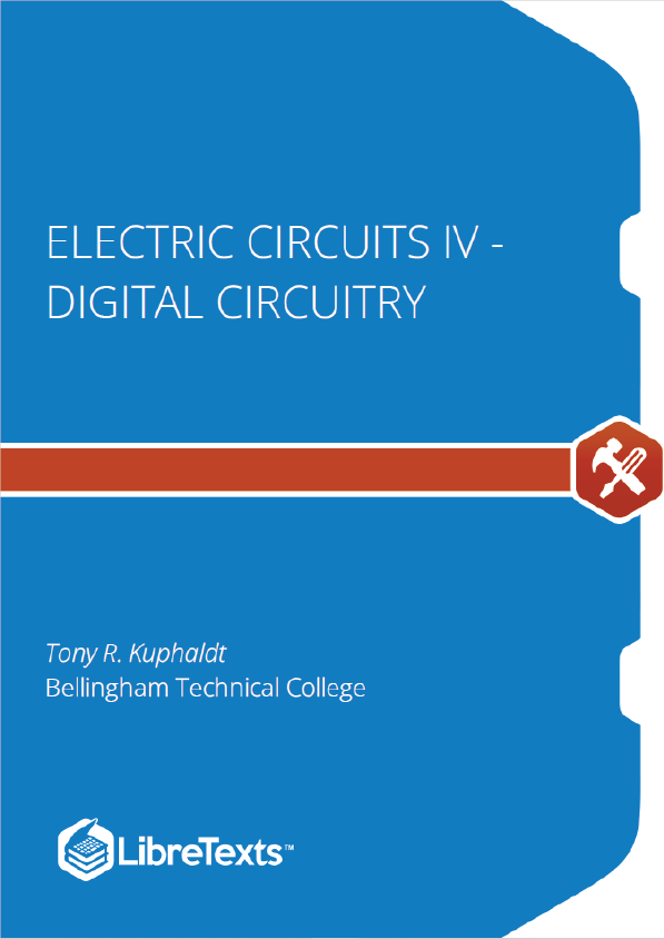 Electric Circuits IV - Digital Circuitry (Kuphaldt)