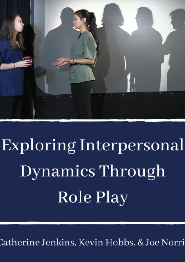 Exploring Interpersonal Dynamics Through Role Play