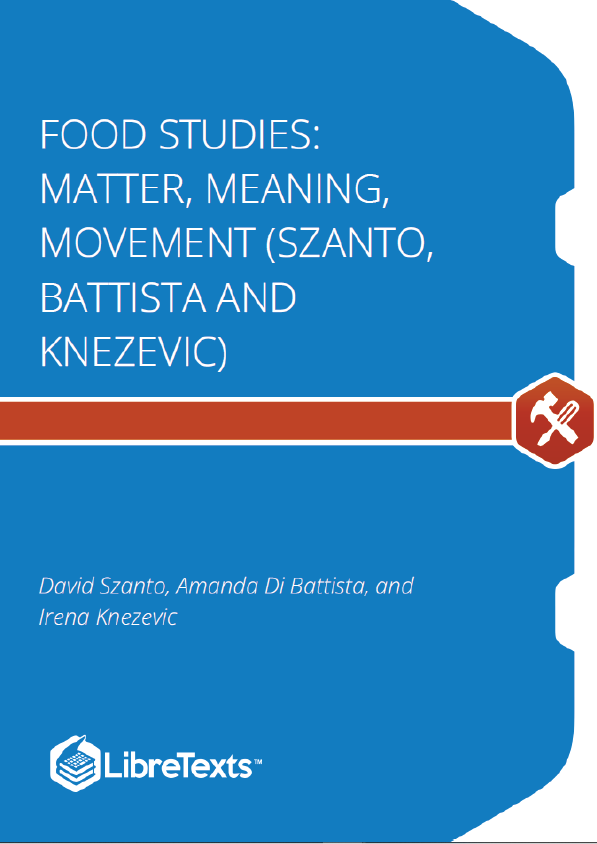 Food Studies Matter, Meaning, Movement (Szanto, Battista and Knezevic)