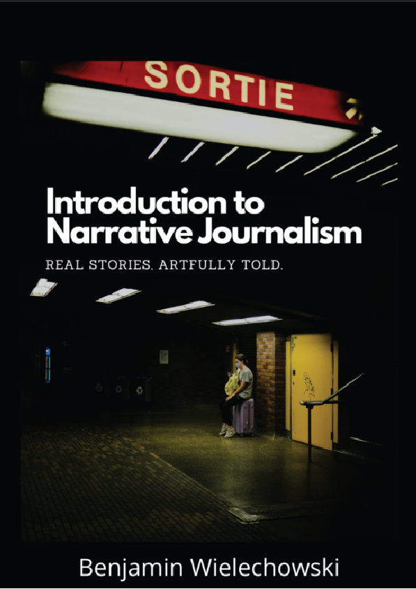 Introduction to Narrative Journalism