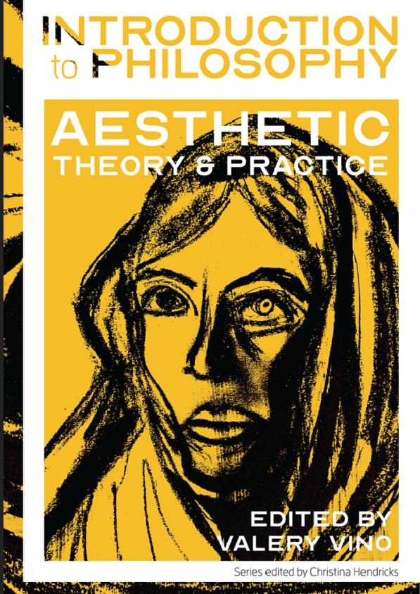 Introduction to Philosophy Aesthetic Theory and Practice