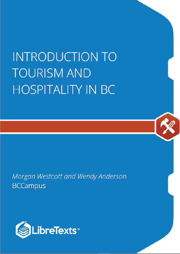 Introduction to Tourism and Hospitality in BC (Westcott and Anderson) 2nd Ed.