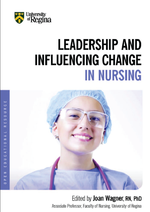 Leadership and Influencing Change in Nursing