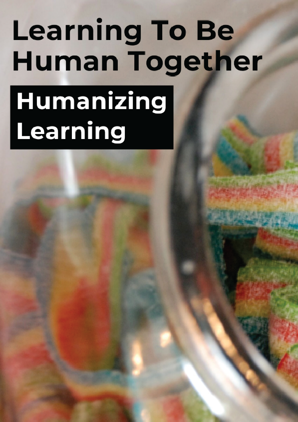 Learning to be Human Together