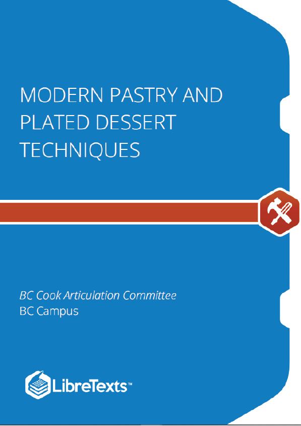 Modern Pastry and Plated Dessert Techniques