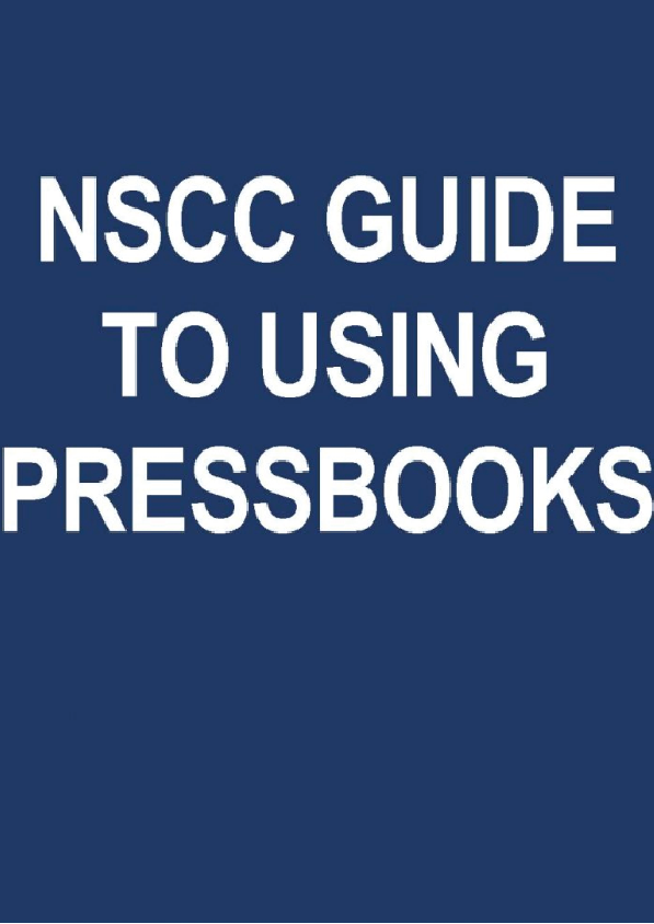 NSCC Guide to Using PressbooksEDU