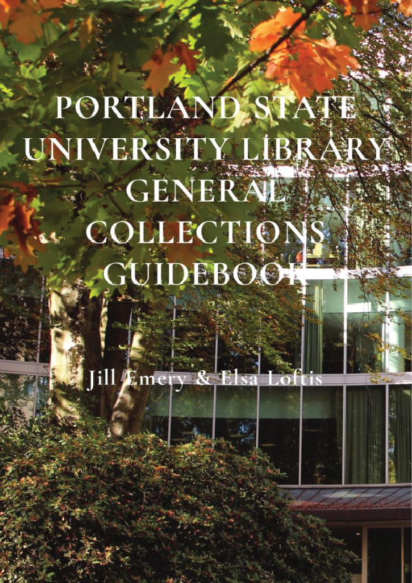 Portland State University Library General Collections Guidebook