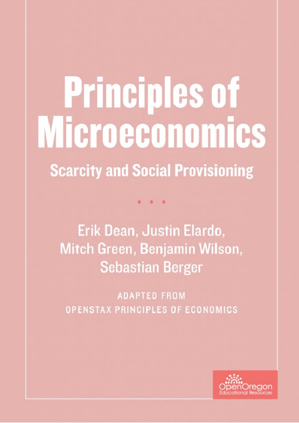 Principles of Microeconomics Scarcity and Social Provisioning