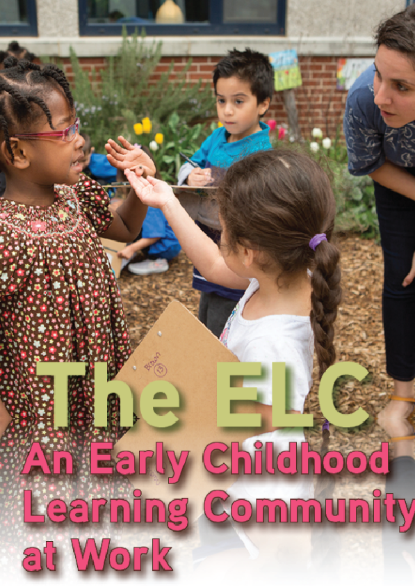 The ELC An Early Childhood Learning Community at Work