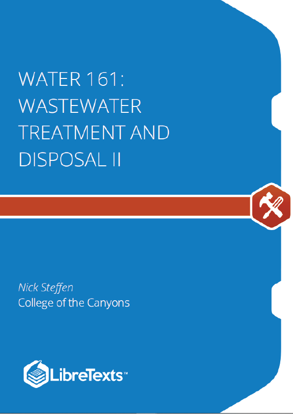 Water 161 Wastewater Treatment and Disposal II (Steffen)