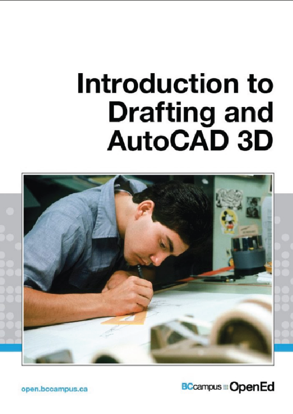 Introduction to Drafting and AutoCAD 3D