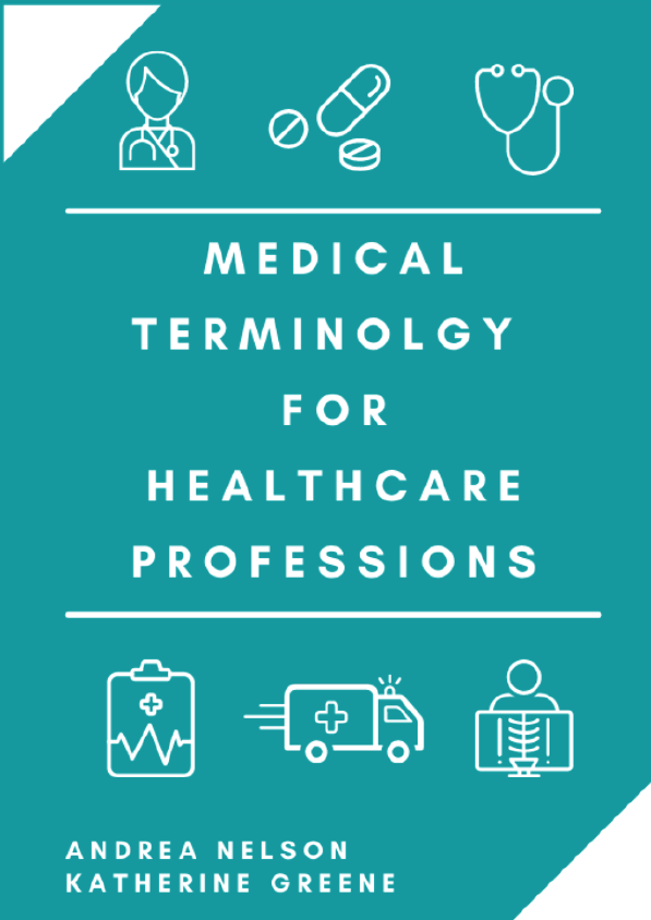 Medical Terminology for Healthcare Professions