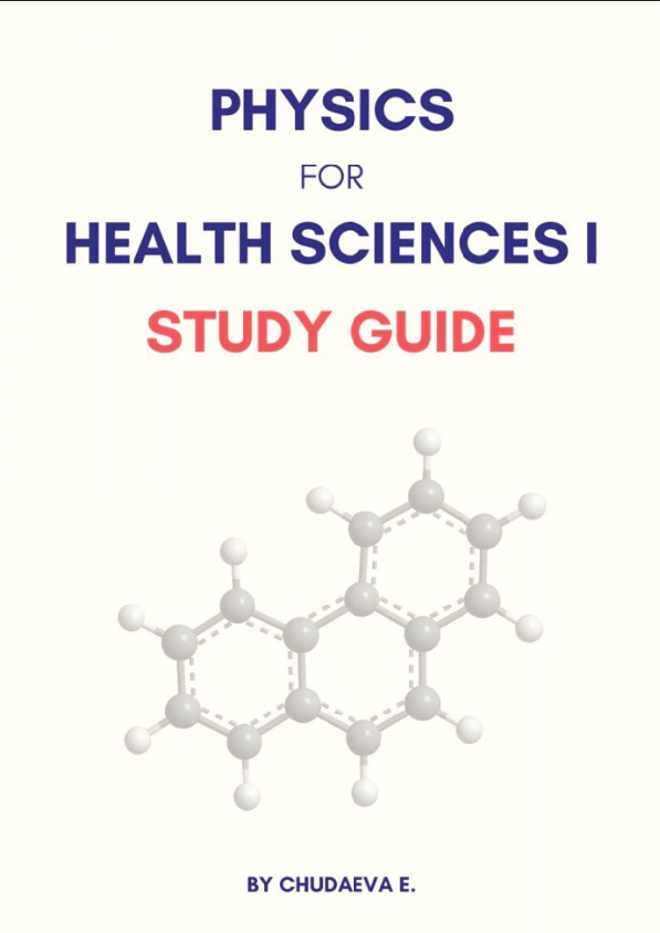 Physics for Health I Study Guide