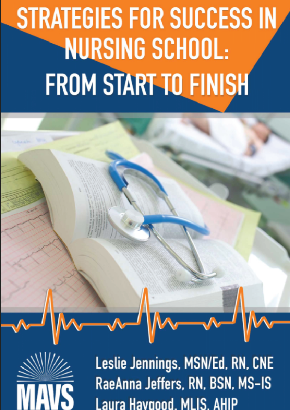 Strategies for Success in Nursing School From Start to Finish