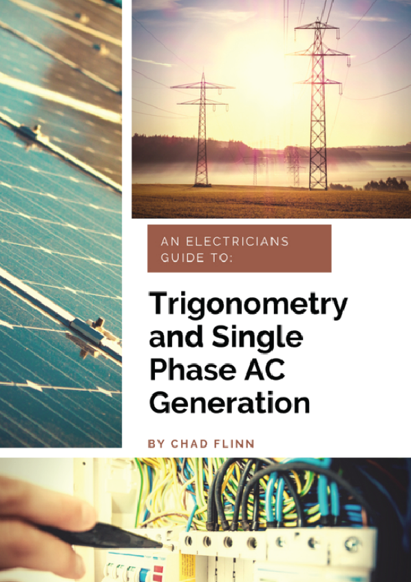 Trigonometry and Single Phase AC Generation for Electricians