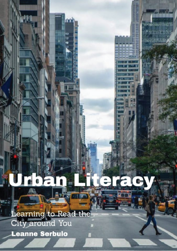 Urban Literacy Learning to Read the City Around You